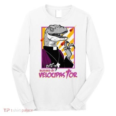 Bless By Velocipastor Cool Dinosaur Parish Priest Long Sleeve Shirt