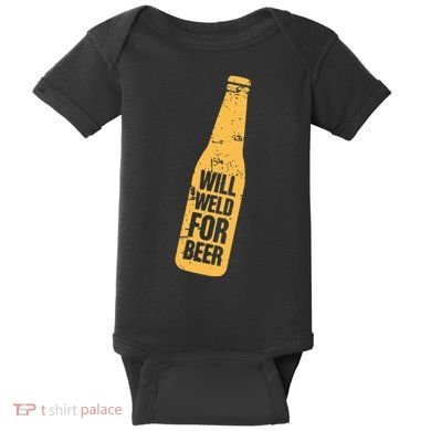 Beer Bottle Will Weld For Beer Alcohol Enthusiast Baby Bodysuit
