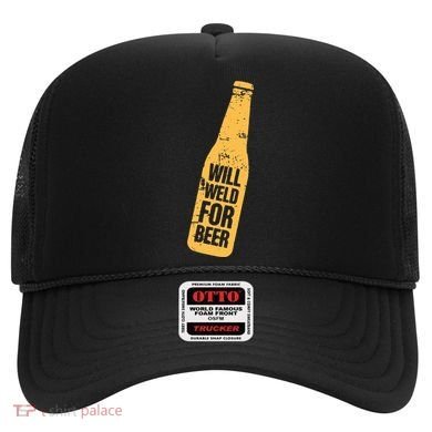 Beer Bottle Will Weld For Beer Alcohol Enthusiast Hat