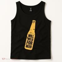 Beer Bottle Will Weld For Beer Alcohol Enthusiast Tank Top thumb 2