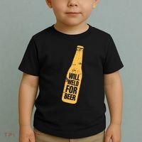 Beer Bottle Will Weld For Beer Alcohol Enthusiast Toddler T-Shirt thumb 2