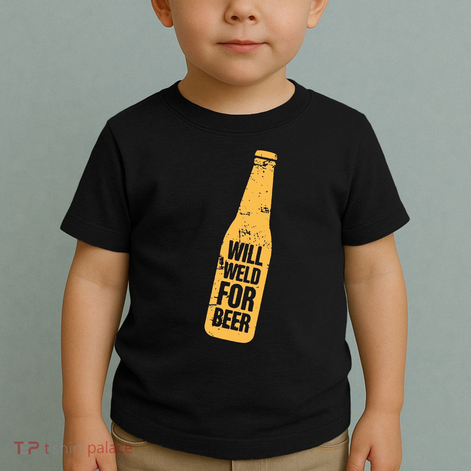 Beer Bottle Will Weld For Beer Alcohol Enthusiast Toddler T-Shirt