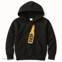 Beer Bottle Will Weld For Beer Alcohol Enthusiast Kids Hoodie thumb 0