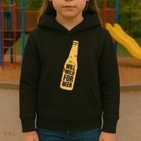 Beer Bottle Will Weld For Beer Alcohol Enthusiast Kids Hoodie thumb 3