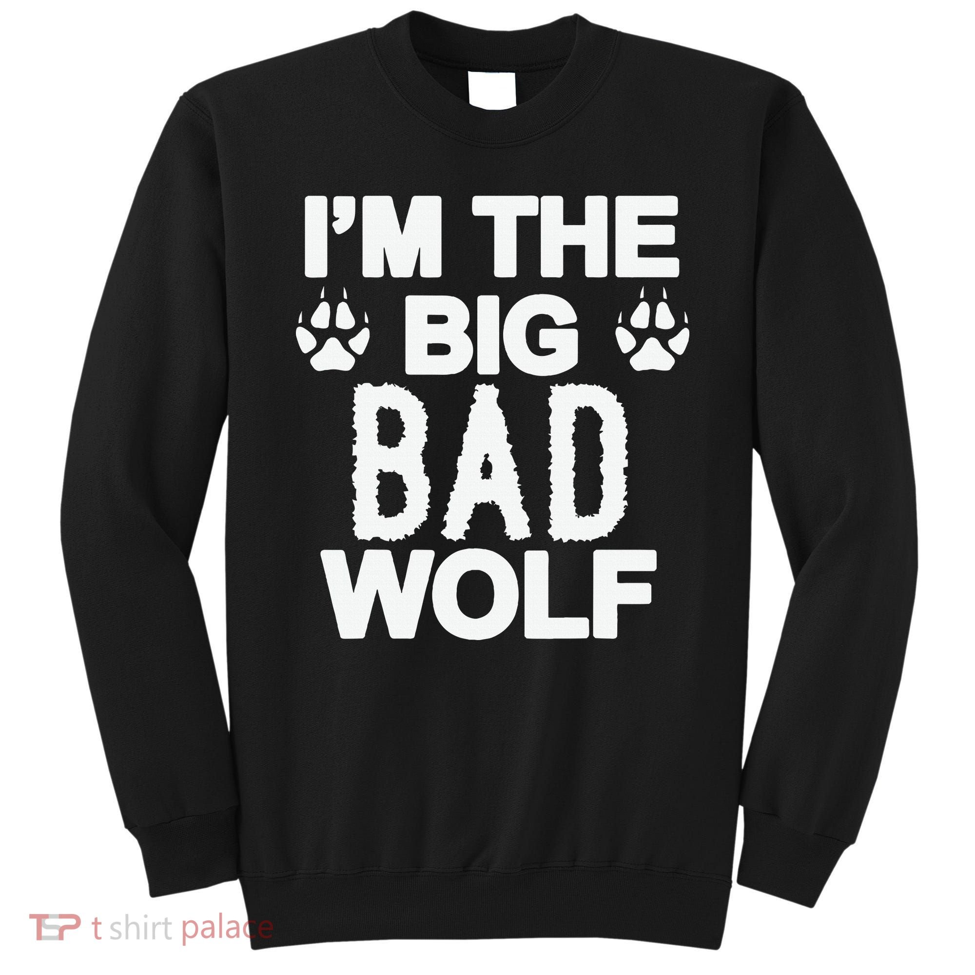Big Bad Werewolf Wolf Lover Dog Sweatshirt