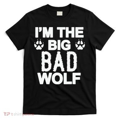 Big Bad Werewolf Wolf Lover Dog T-Shirt