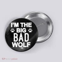 Big Bad Werewolf Wolf Lover Dog Button thumb 0