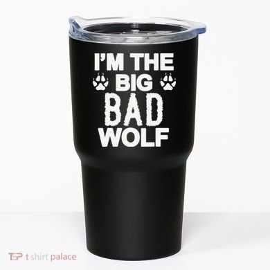 Big Bad Werewolf Wolf Lover Dog Tumbler