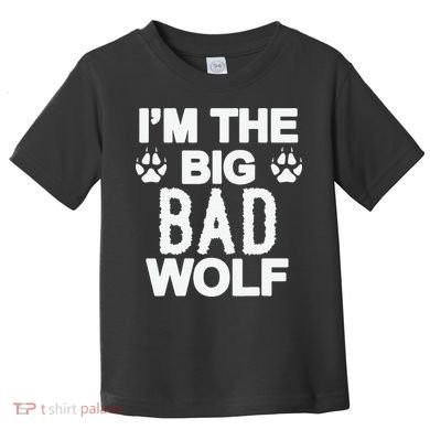 Big Bad Werewolf Wolf Lover Dog Toddler T-Shirt