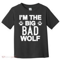 Big Bad Werewolf Wolf Lover Dog Toddler T-Shirt thumb 0