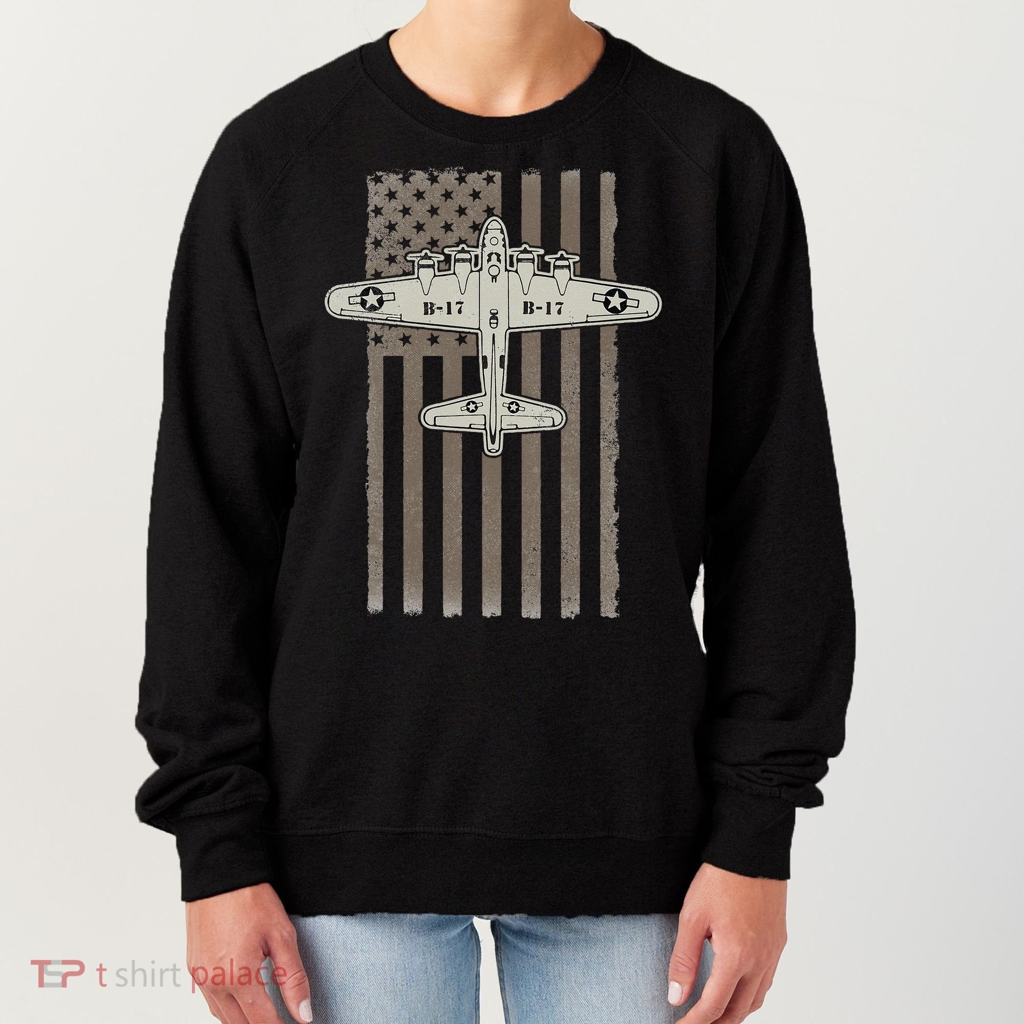 B17 Bomber WW2 Plane Aircraft USA Flag Veteran Pilot Gift Women's Sweatshirt