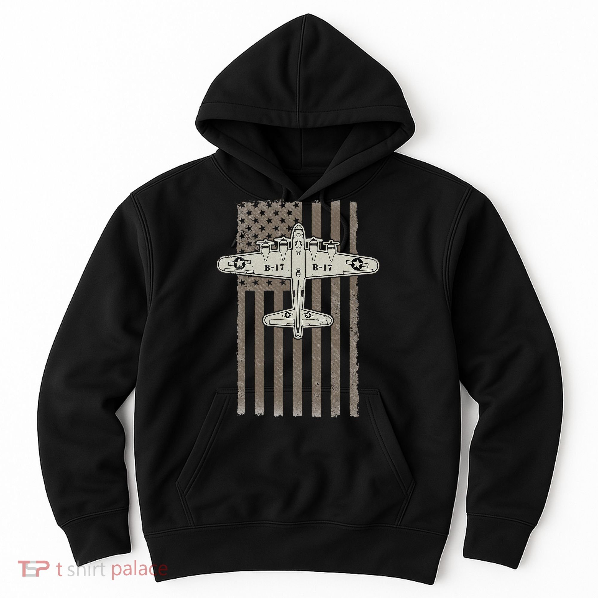 B17 Bomber WW2 Plane Aircraft USA Flag Veteran Pilot Gift Hoodie