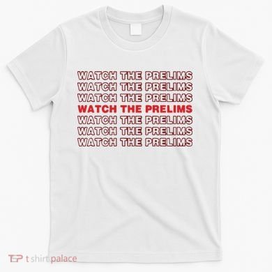 Brawler Bible Watch The Prelims T-Shirt