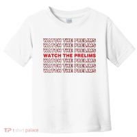 Brawler Bible Watch The Prelims Toddler T-Shirt thumb 0
