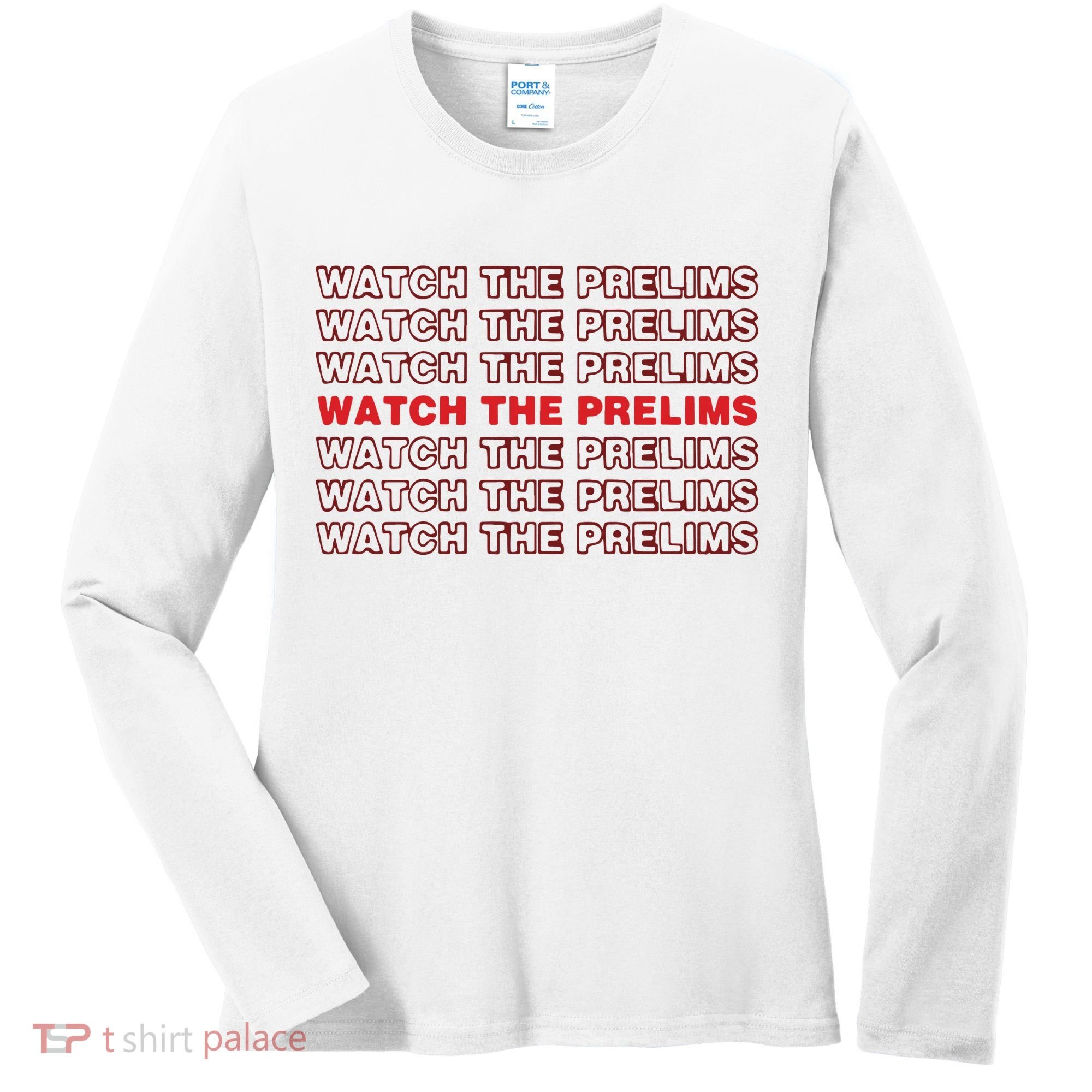 Brawler Bible Watch The Prelims Women's Long Sleeve Shirt