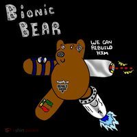 Bionic Bear We Can Rebuilt Him Sweatshirt thumb 3