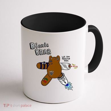 Bionic Bear We Can Rebuilt Him Coffee Mug back