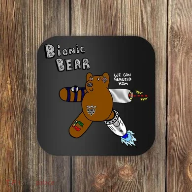 Bionic Bear We Can Rebuilt Him Coaster