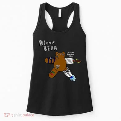 Bionic Bear We Can Rebuilt Him Women's Tank Top