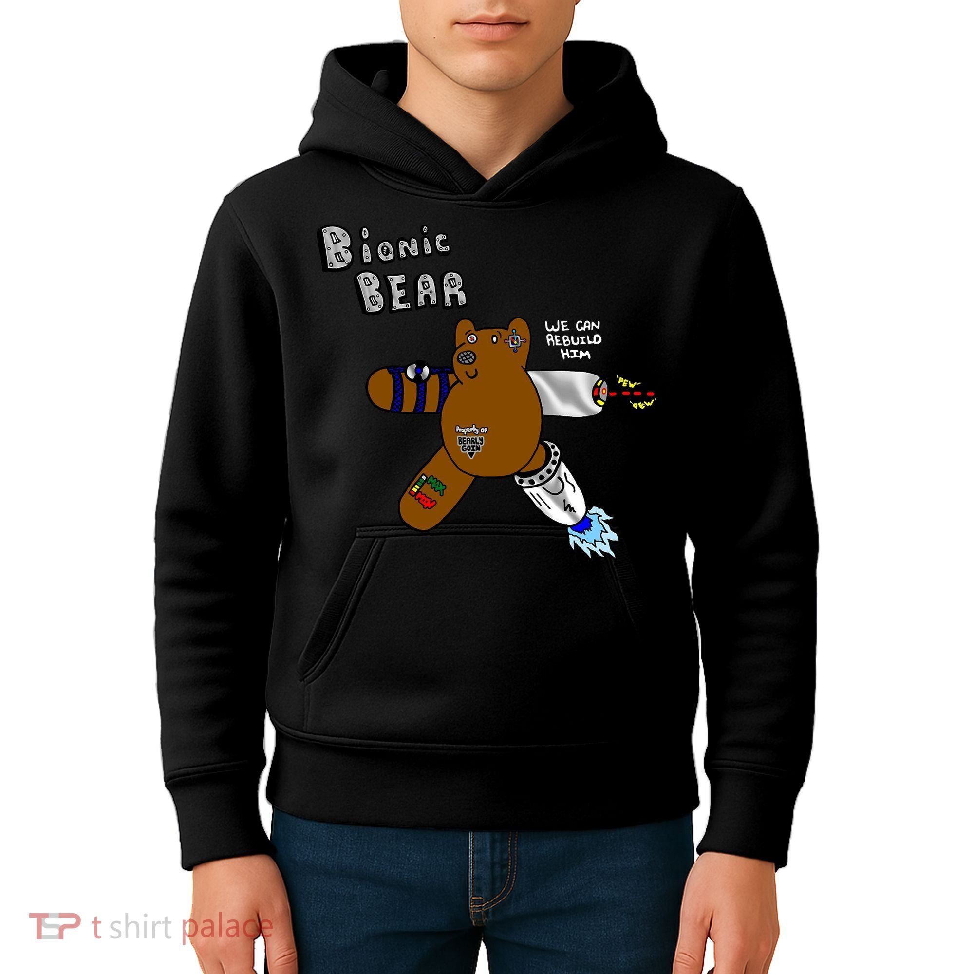 Bionic Bear We Can Rebuilt Him Kids Hoodie