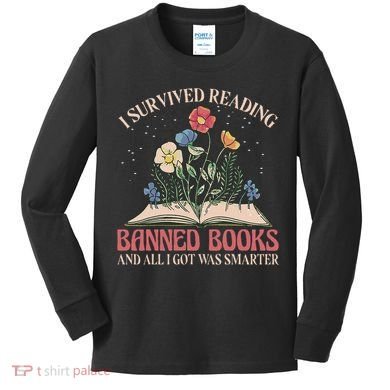 Banned Books Week Bookworm Banned Books Reader Kids Long Sleeve Shirt