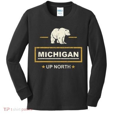 Black Bear  Wo Upper Peninsula Michigan Up North Kids Long Sleeve Shirt