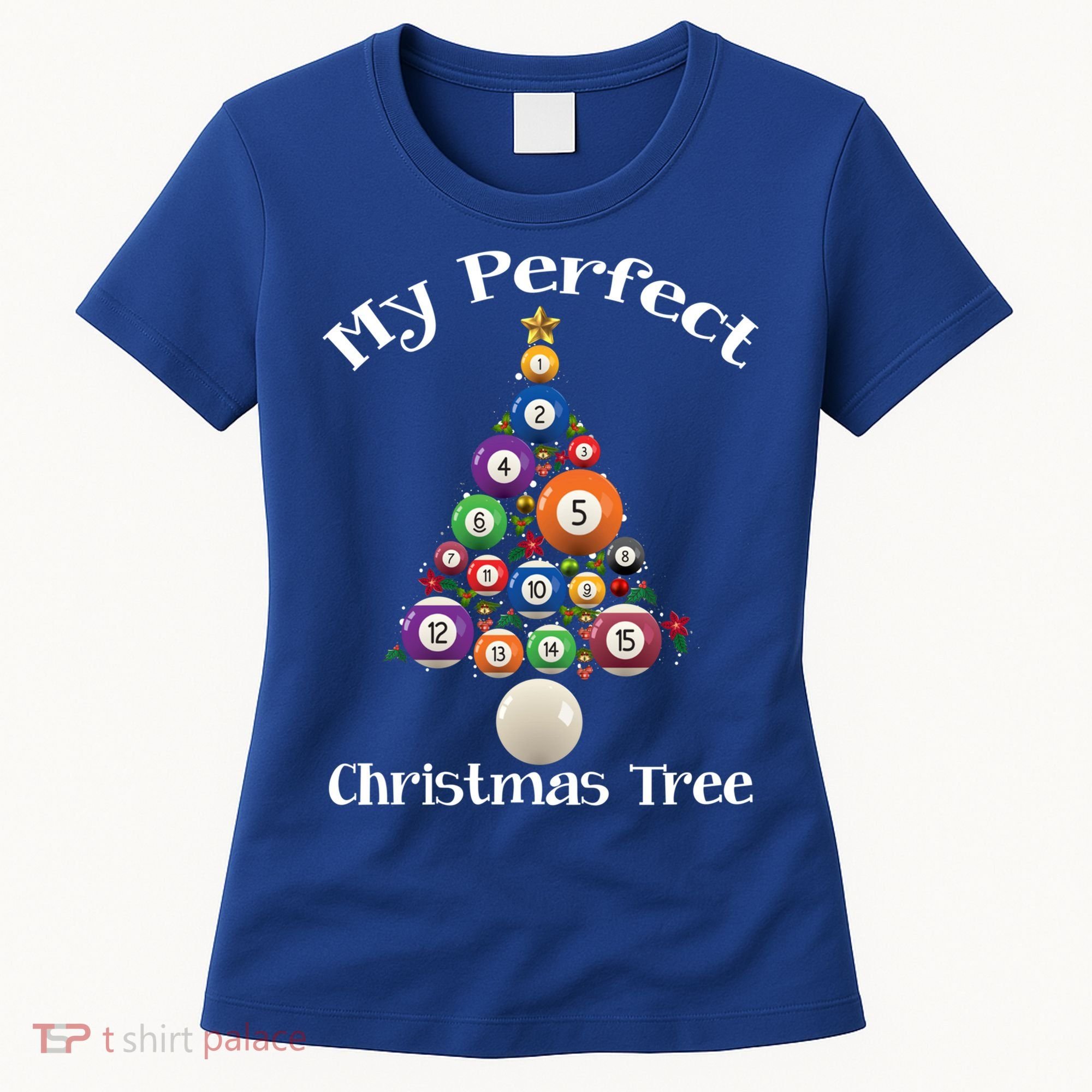 Billiard Ball Xmas Tree Meaningful Gift Pool Billiards Christmas Great Gift Women's T-Shirt