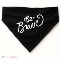 Be Brave You Will Get Through This Inspirational Gift USA-Made Doggie Bandana thumb 0