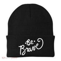 Be Brave You Will Get Through This Inspirational Gift Beanie thumb 0