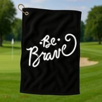 Be Brave You Will Get Through This Inspirational Gift Golf Towel thumb 1