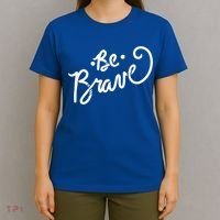 Be Brave You Will Get Through This Inspirational Gift T-Shirt thumb 4