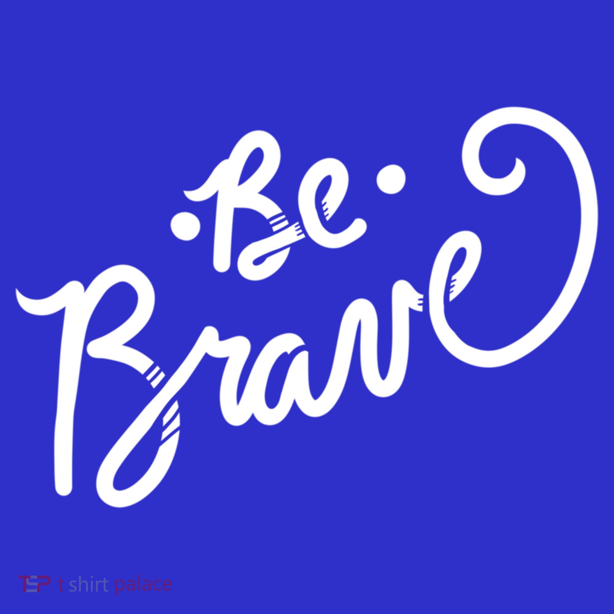 Be Brave You Will Get Through This Inspirational Gift Mousepad