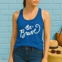 Be Brave You Will Get Through This Inspirational Gift Women's Tank Top thumb 2