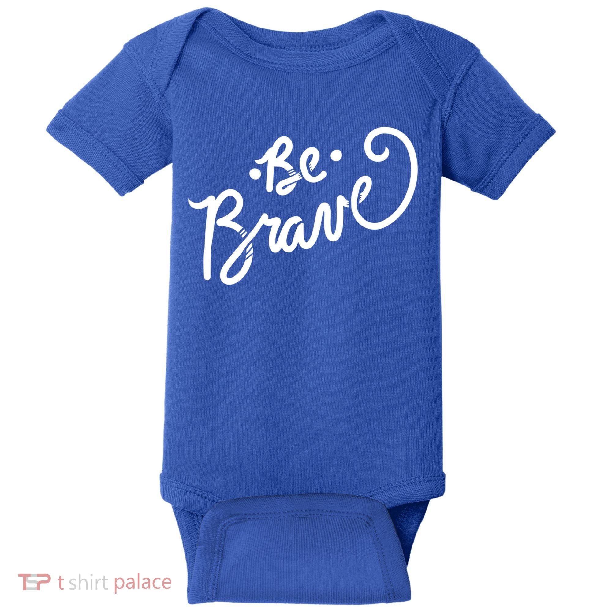Be Brave You Will Get Through This Inspirational Gift Baby Bodysuit