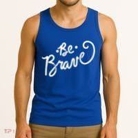 Be Brave You Will Get Through This Inspirational Gift Tank Top thumb 3