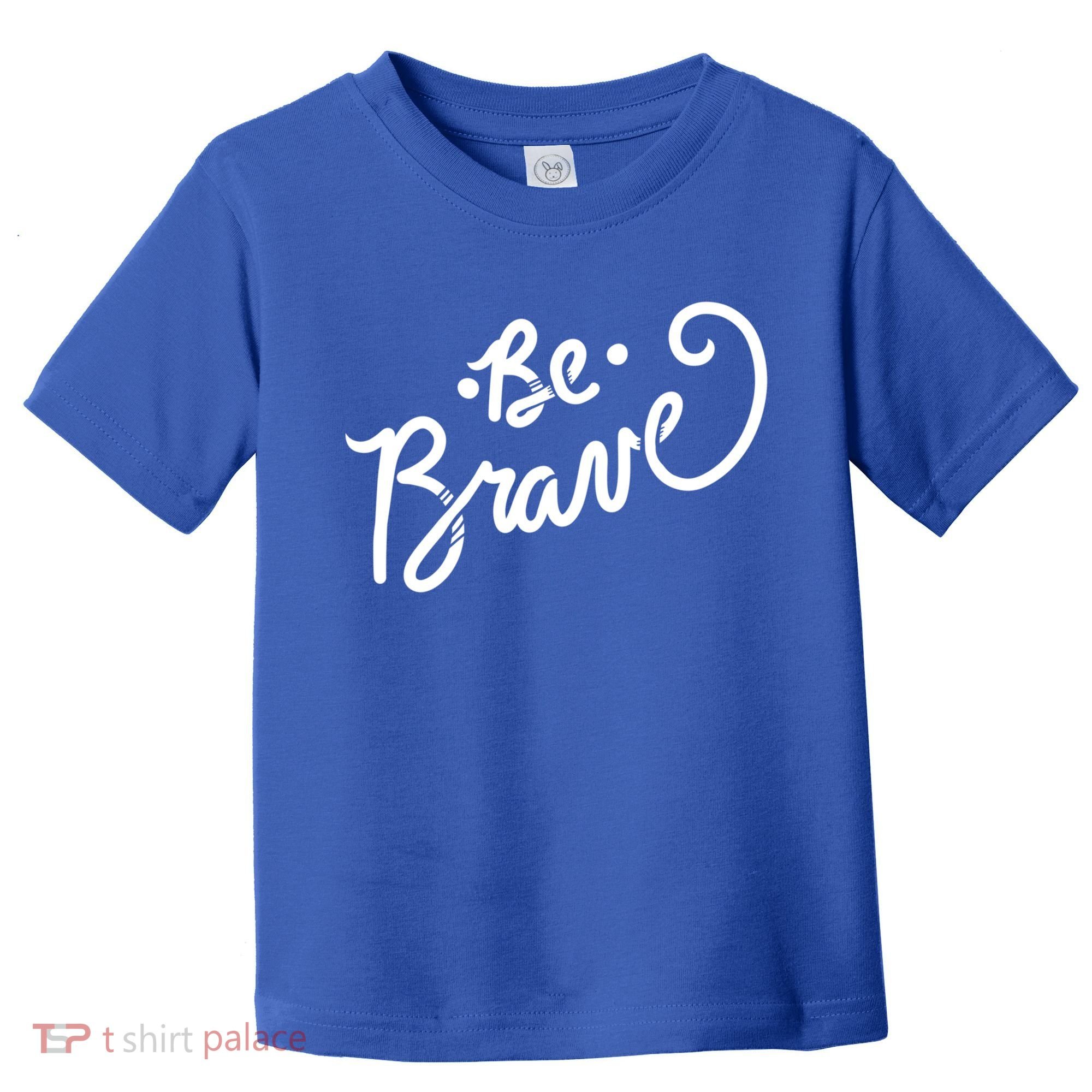 Be Brave You Will Get Through This Inspirational Gift Toddler T-Shirt