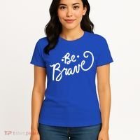 Be Brave You Will Get Through This Inspirational Gift Women's T-Shirt thumb 4