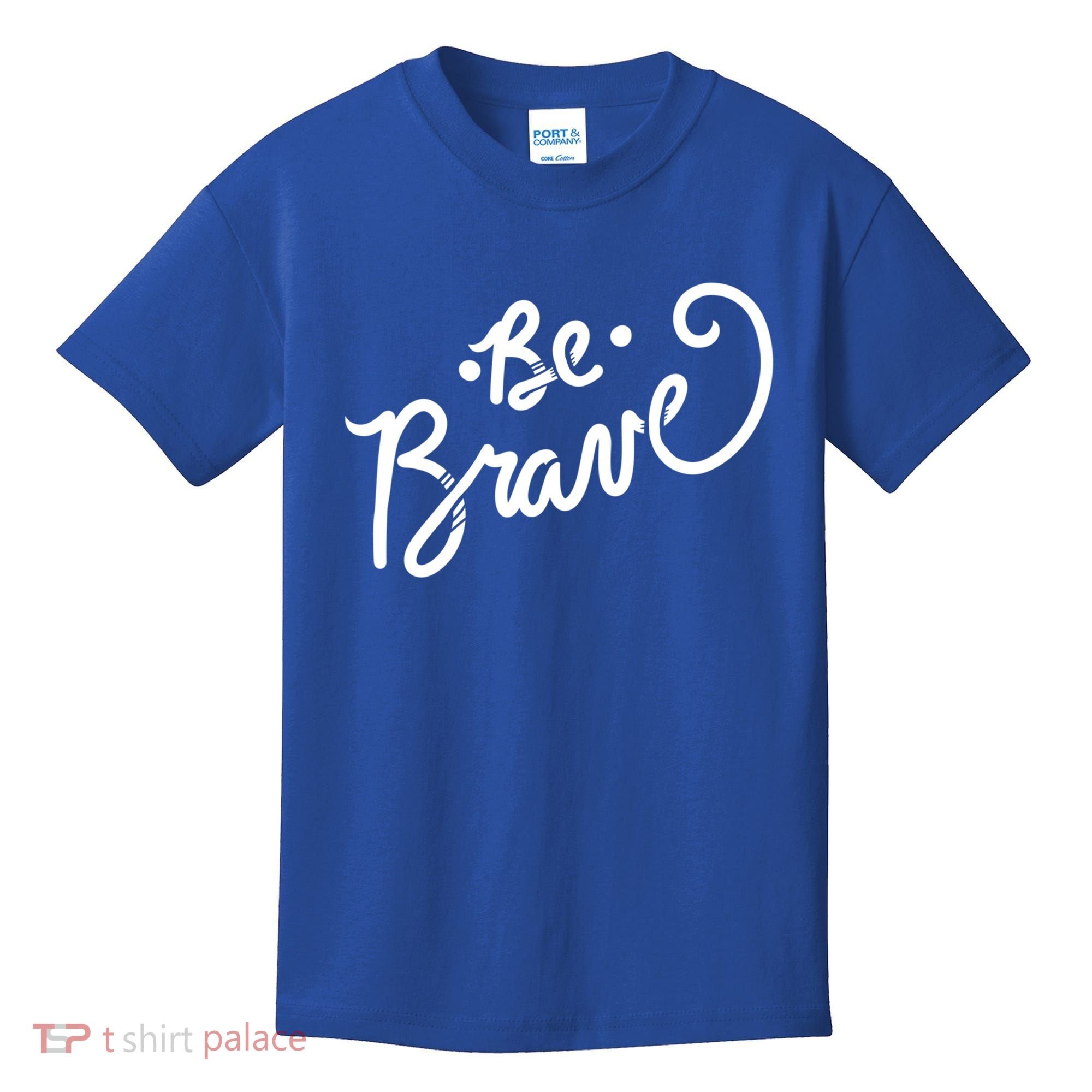 Be Brave You Will Get Through This Inspirational Gift Kids T-Shirt