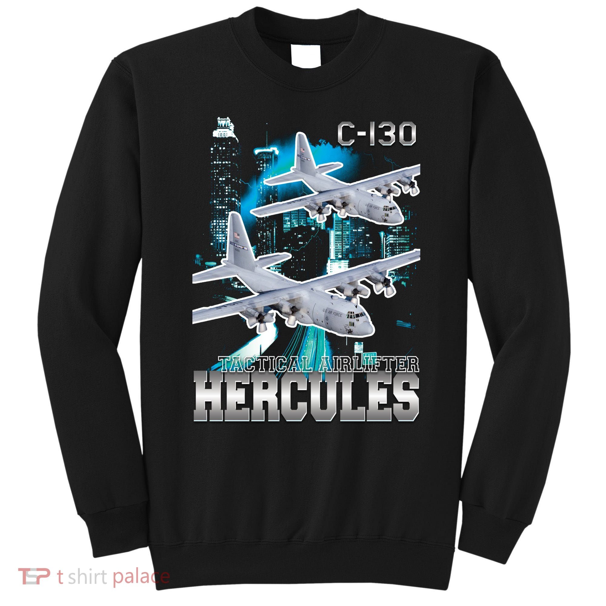 Bootleg C 130 Hercules USAF Aircraft Sweatshirt
