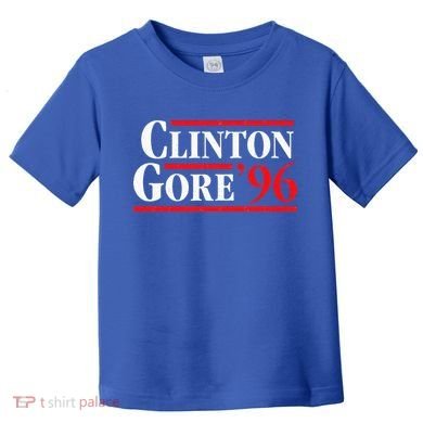 Bill Clinton 1996 Retro Presidential Campaign Toddler T-Shirt