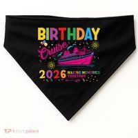 Birthday Cruise 2026 Making Memories Together USA-Made Doggie Bandana thumb 0