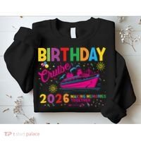 Birthday Cruise 2026 Making Memories Together Sweatshirt thumb 2