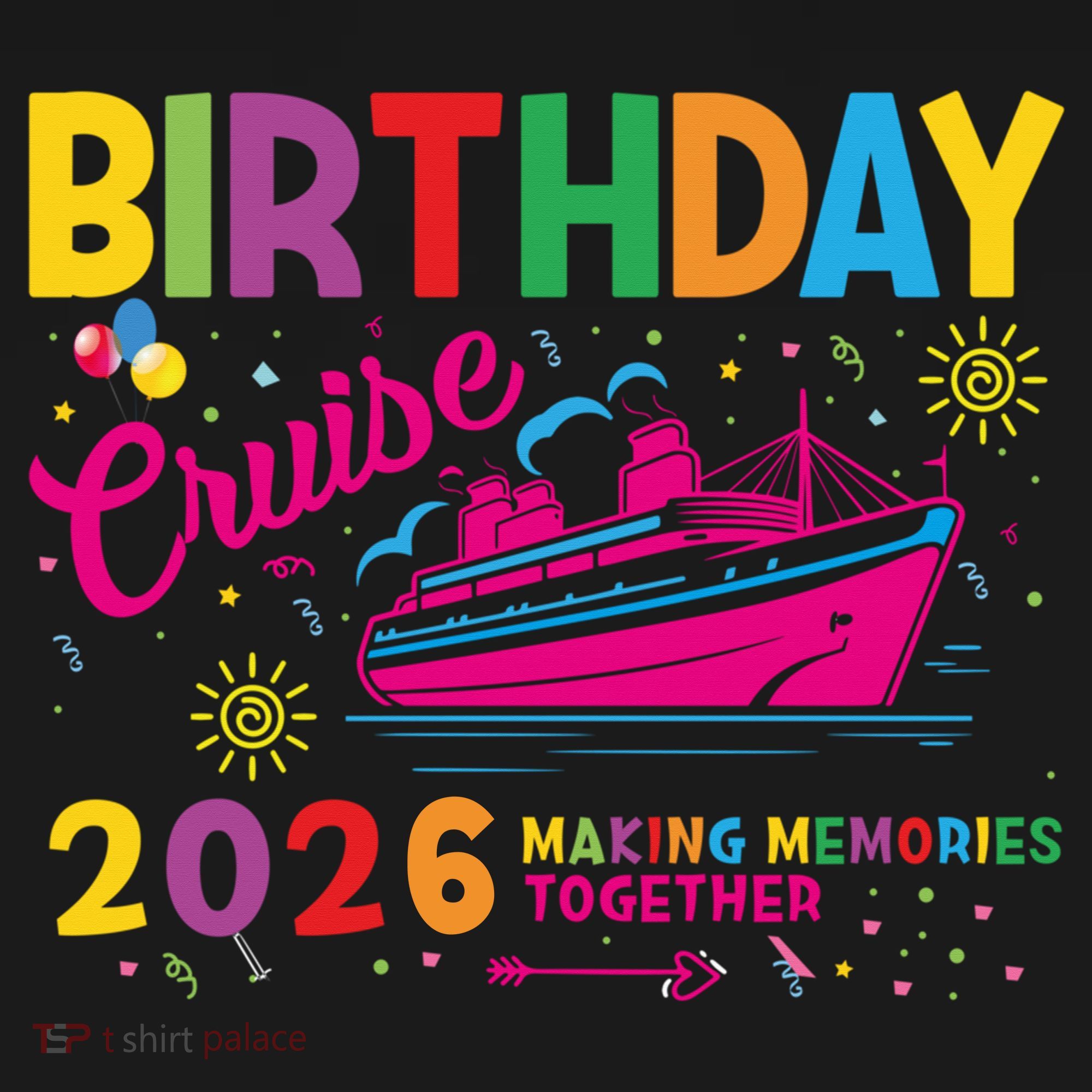 Birthday Cruise 2026 Making Memories Together Women's Tank Top