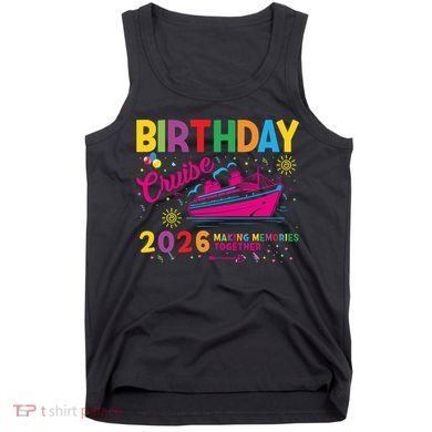 Birthday Cruise 2026 Making Memories Together Tank Top