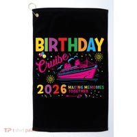 Birthday Cruise 2026 Making Memories Together Golf Towel thumb 0