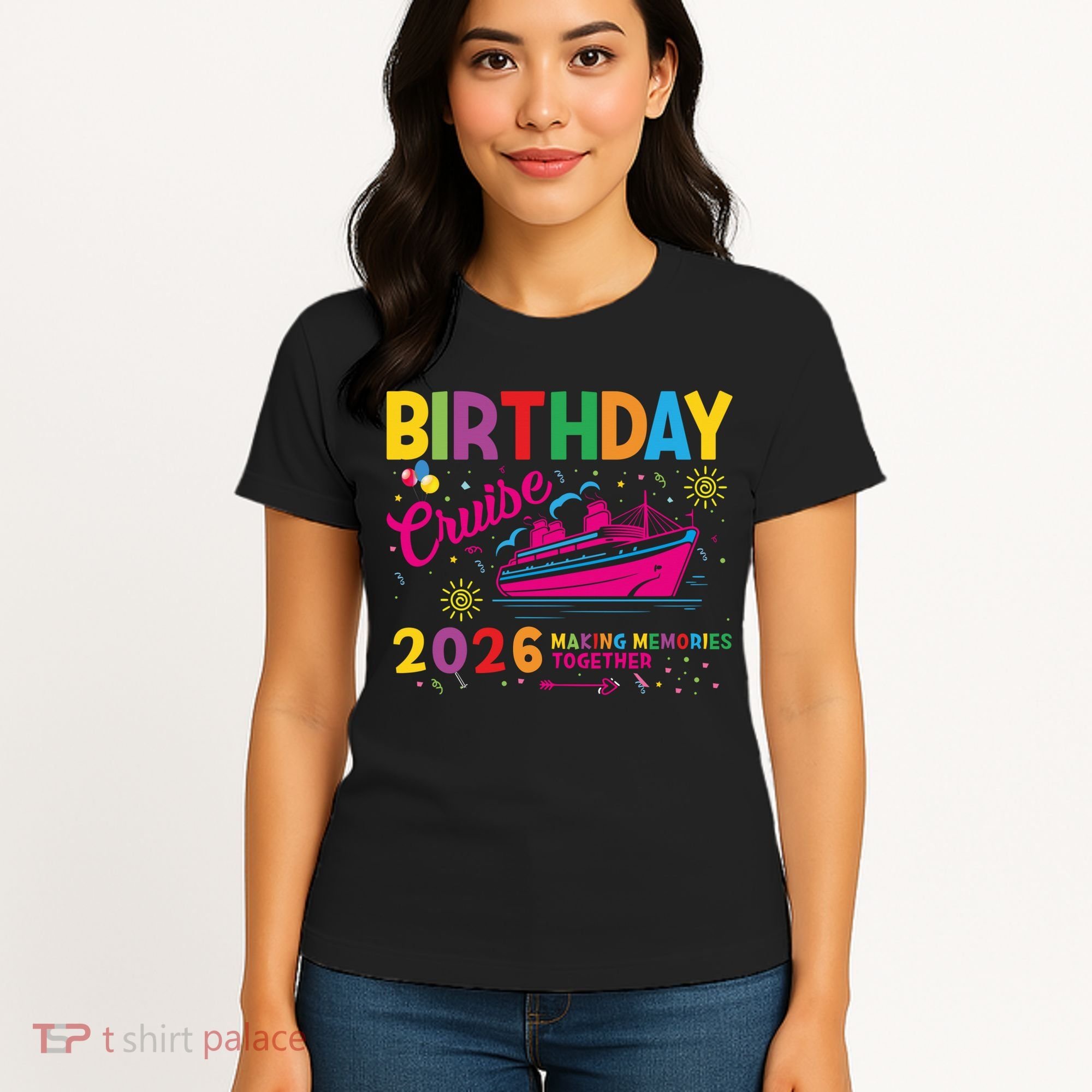 Birthday Cruise 2026 Making Memories Together Women's T-Shirt