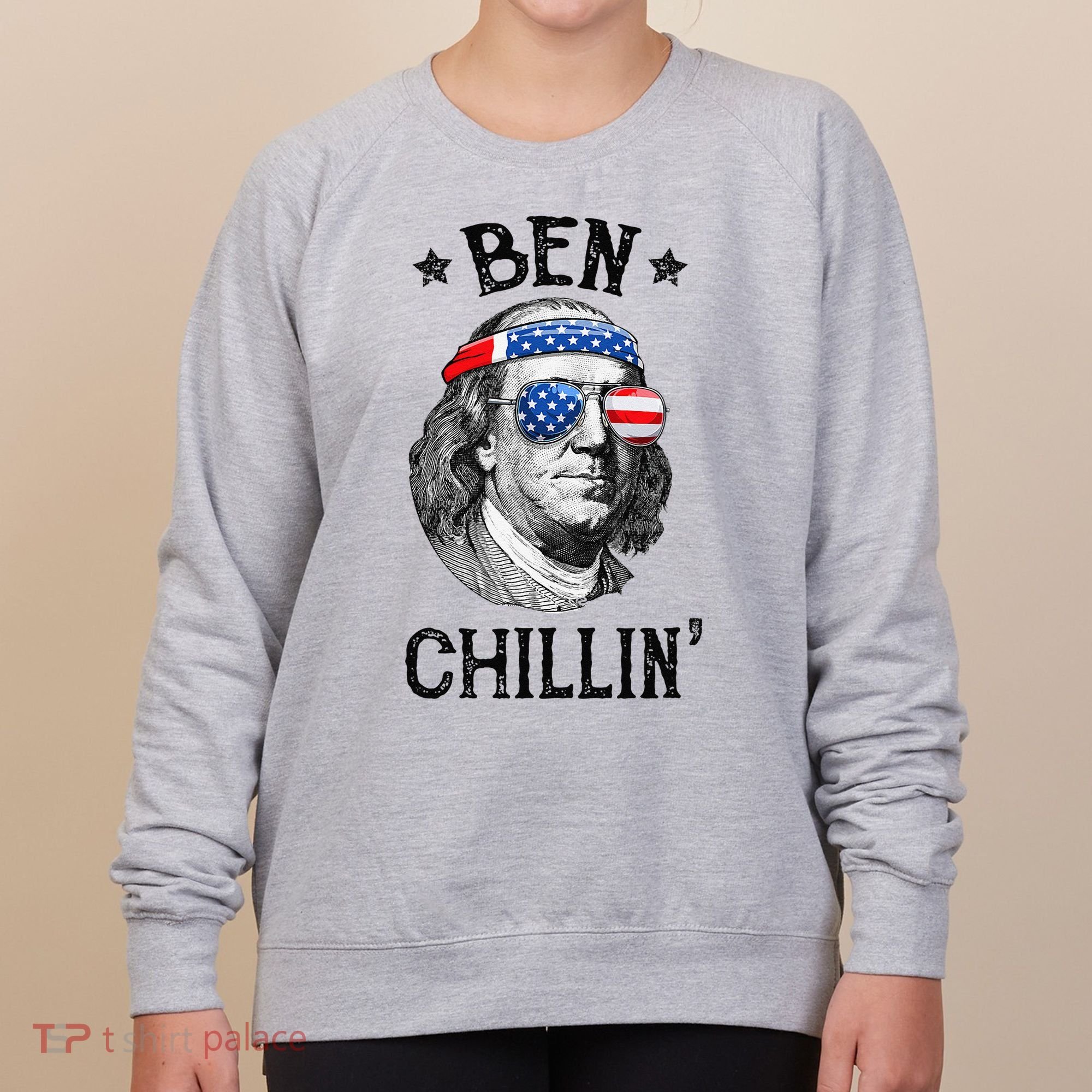 Ben Chillin 4th of July Ben Franklin USA Independence Flag Women's Sweatshirt
