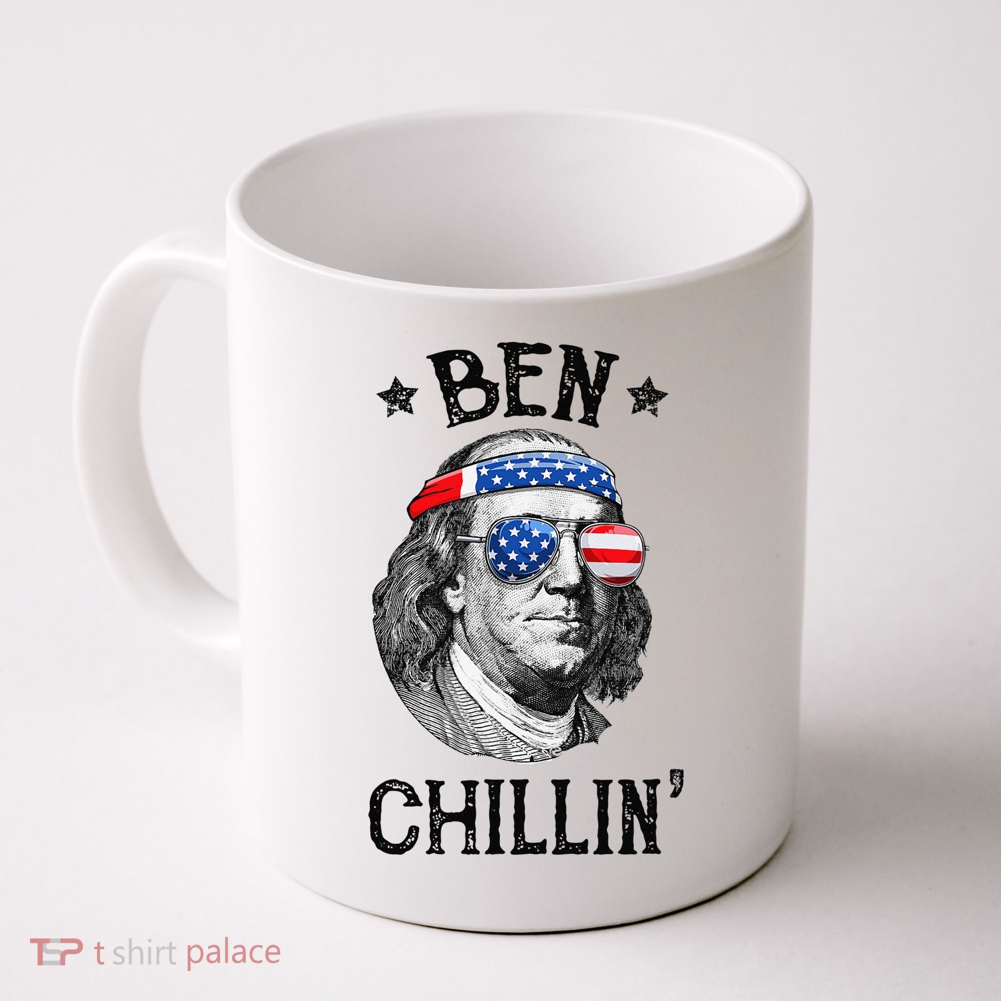 Ben Chillin 4th of July Ben Franklin USA Independence Flag Coffee Mug