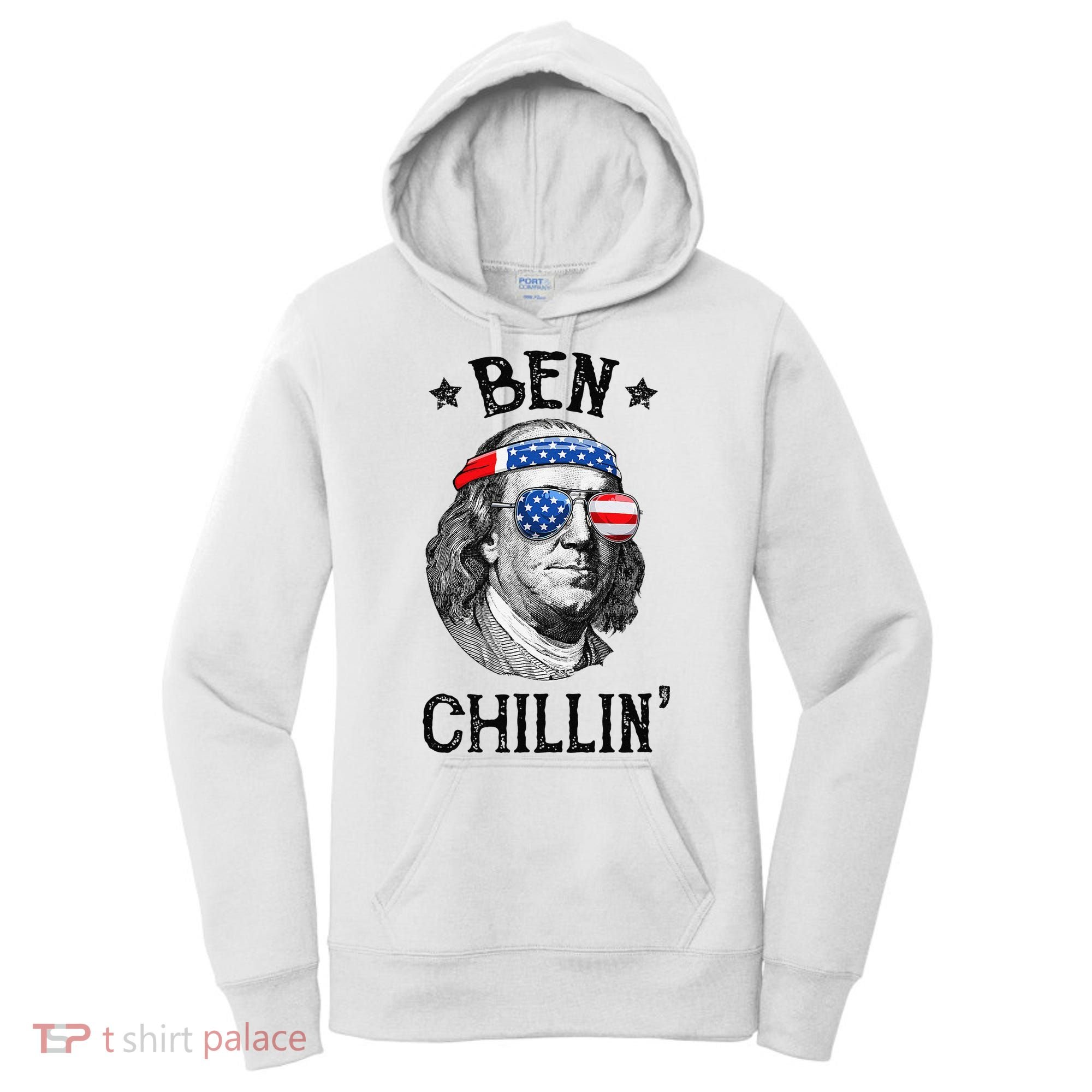 Ben Chillin 4th of July Ben Franklin USA Independence Flag Women's Hoodie
