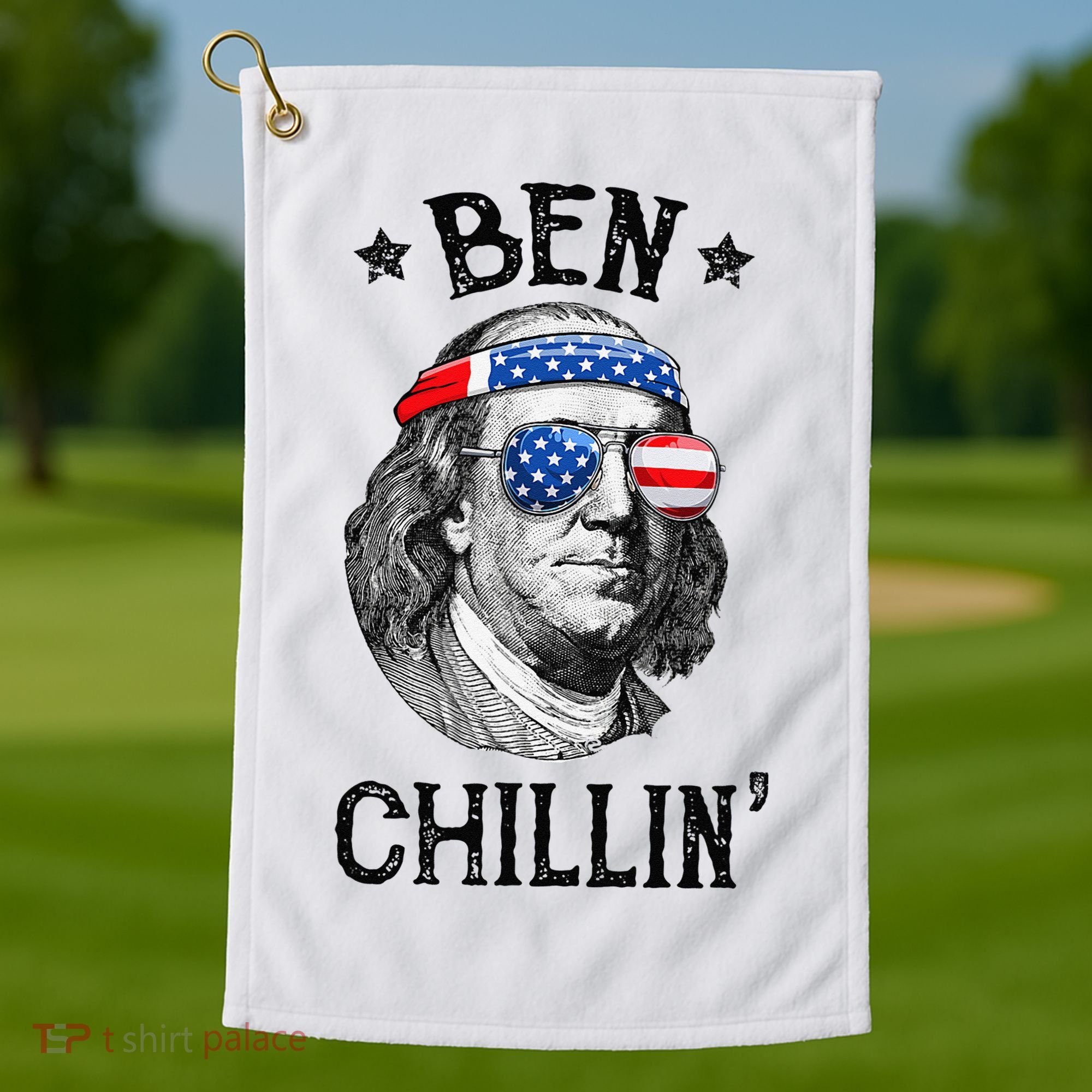 Ben Chillin 4th of July Ben Franklin USA Independence Flag Golf Towel